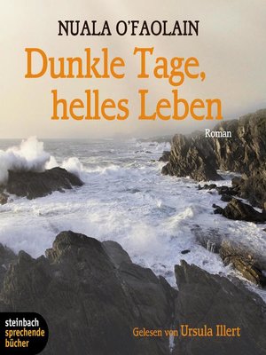 cover image of Dunkle Tage, helles Leben (Gekürzt)